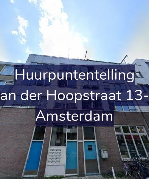 Foto gevel Huurpuntentelling voor Van der Hoopstraat 13-B, Amsterdam