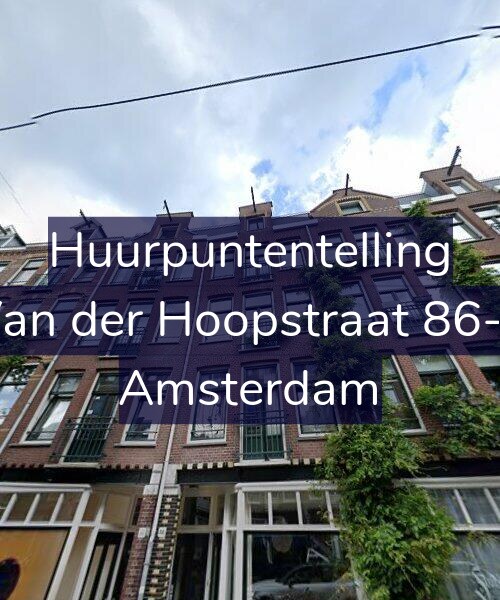 Foto gevel Huurpuntentelling voor Van der Hoopstraat 86-2, Amsterdam