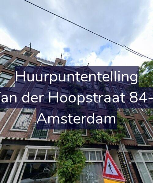 Foto gevel Huurpuntentelling voor Van der Hoopstraat 84-3, Amsterdam
