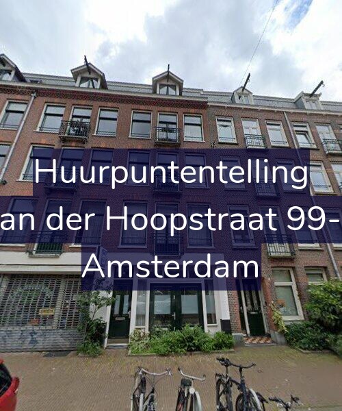 Foto gevel Huurpuntentelling voor Van der Hoopstraat 99-H, Amsterdam