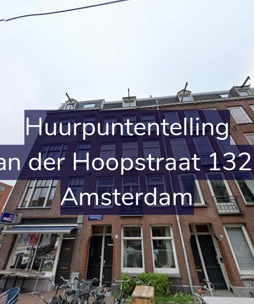 Foto gevel Huurpuntentelling voor Van der Hoopstraat 132-2, Amsterdam