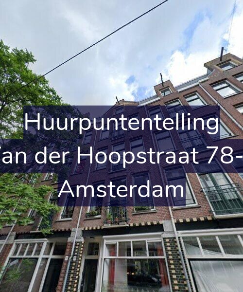 Foto gevel Huurpuntentelling voor Van der Hoopstraat 78-2, Amsterdam