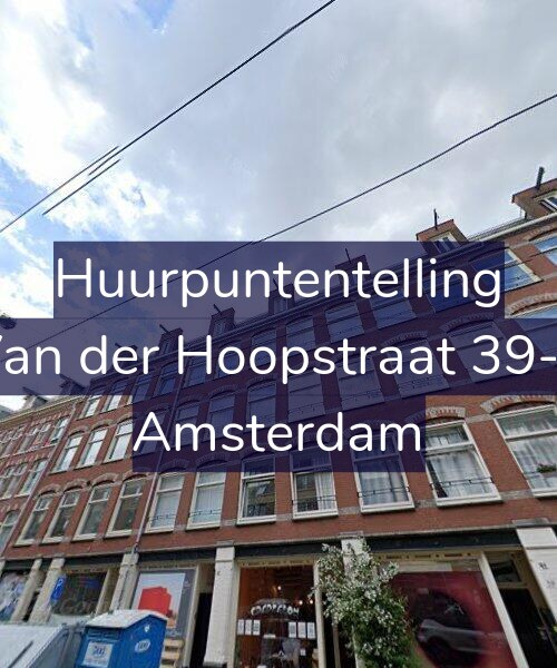 Foto gevel Huurpuntentelling voor Van der Hoopstraat 39-3, Amsterdam
