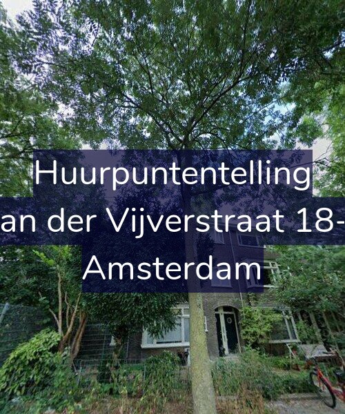 Foto gevel Huurpuntentelling voor Van der Vijverstraat 18-1, Amsterdam