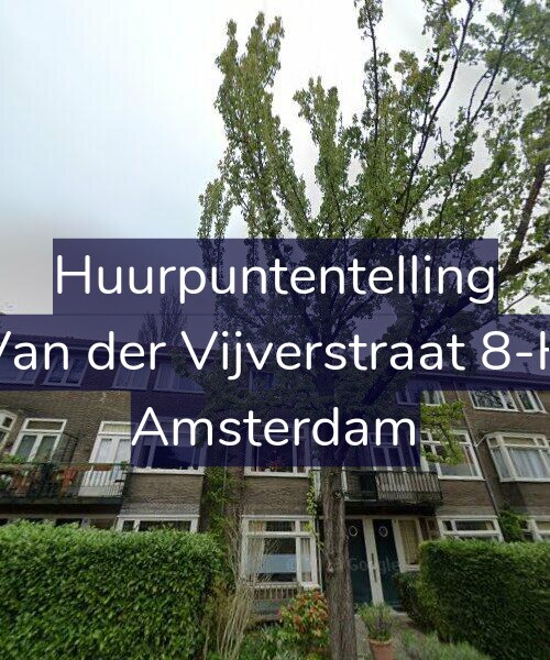 Foto gevel Huurpuntentelling voor Van der Vijverstraat 8-H, Amsterdam