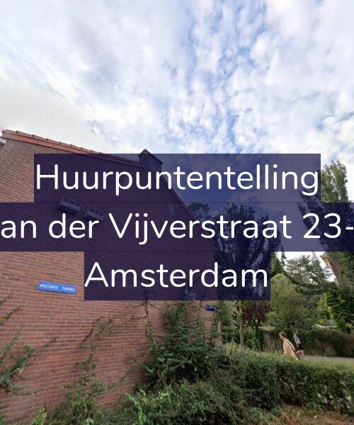 Foto gevel Huurpuntentelling voor Van der Vijverstraat 23-1, Amsterdam