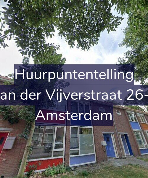 Foto gevel Huurpuntentelling voor Van der Vijverstraat 26-1, Amsterdam