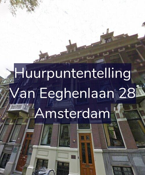 Foto gevel Huurpuntentelling voor Van Eeghenlaan 28, Amsterdam