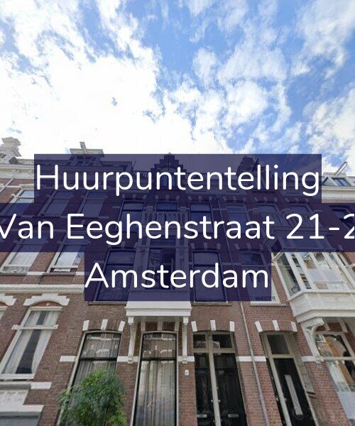 Foto gevel Huurpuntentelling voor Van Eeghenstraat 21-2, Amsterdam