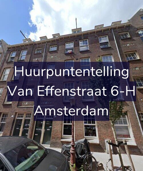 Foto gevel Huurpuntentelling voor Van Effenstraat 6-H, Amsterdam