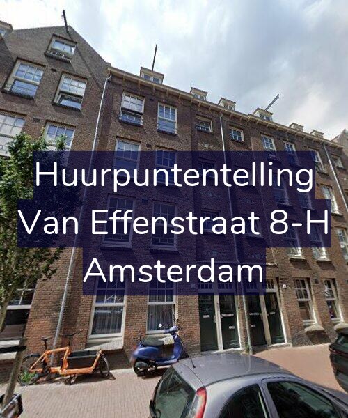 Foto gevel Huurpuntentelling voor Van Effenstraat 8-H, Amsterdam