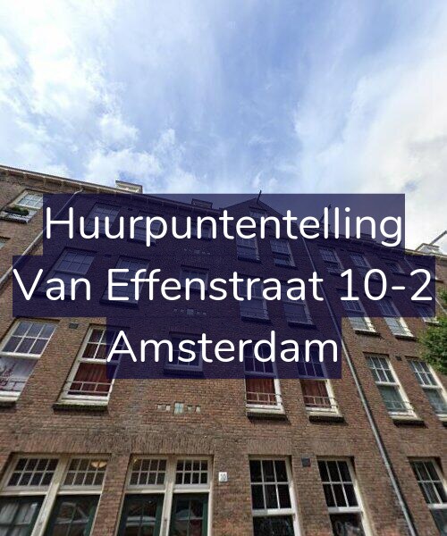 Foto gevel Huurpuntentelling voor Van Effenstraat 10-2, Amsterdam