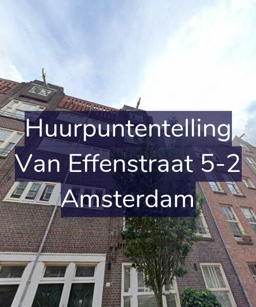 Foto gevel Huurpuntentelling voor Van Effenstraat 5-2, Amsterdam