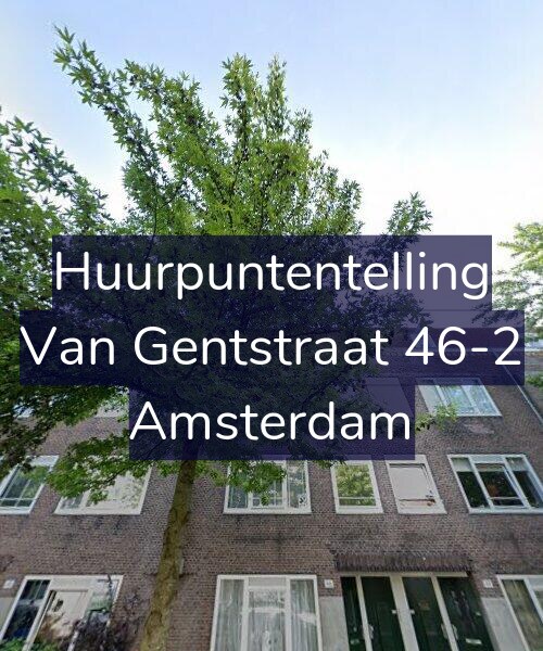 Foto gevel Huurpuntentelling voor Van Gentstraat 46-2, Amsterdam