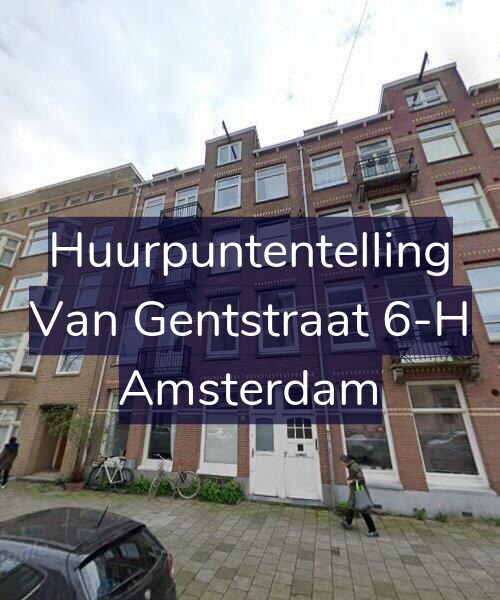 Foto gevel Huurpuntentelling voor Van Gentstraat 6-H, Amsterdam