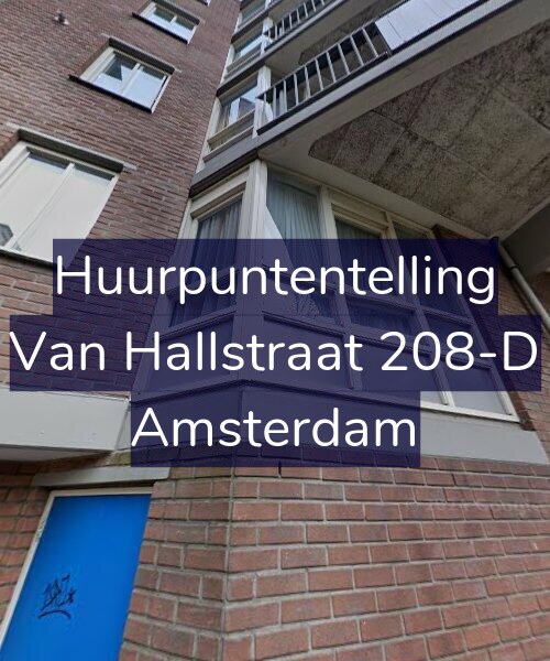Foto gevel Huurpuntentelling voor Van Hallstraat 208-D, Amsterdam