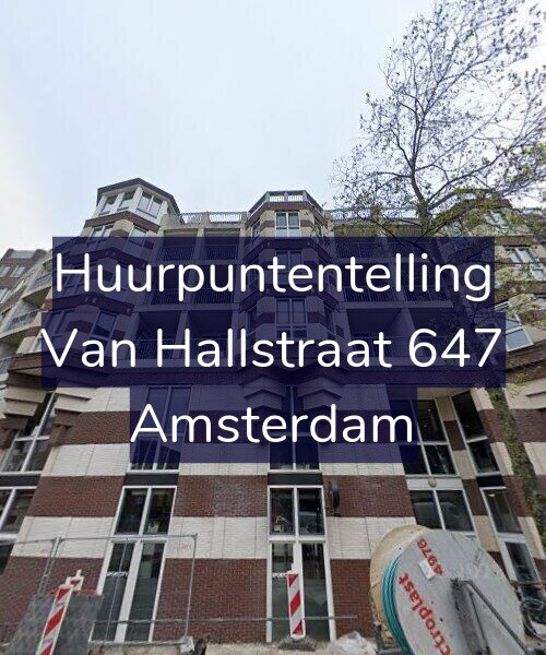Foto gevel Huurpuntentelling voor Van Hallstraat 647, Amsterdam