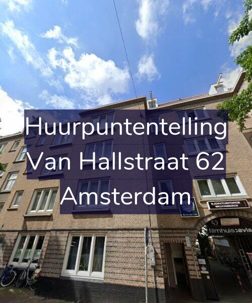 Foto gevel Huurpuntentelling voor Van Hallstraat 62, Amsterdam