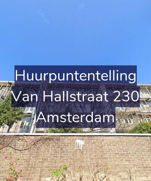 Foto gevel Huurpuntentelling voor Van Hallstraat 230, Amsterdam