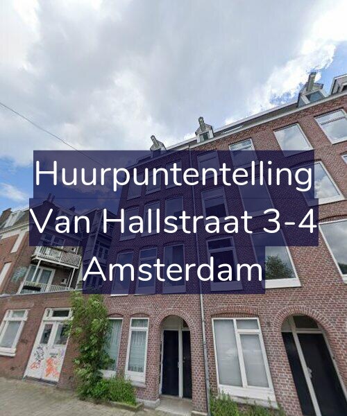Foto gevel Huurpuntentelling voor Van Hallstraat 3-4, Amsterdam