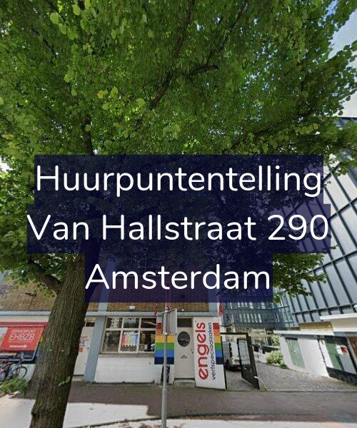 Foto gevel Huurpuntentelling voor Van Hallstraat 290, Amsterdam