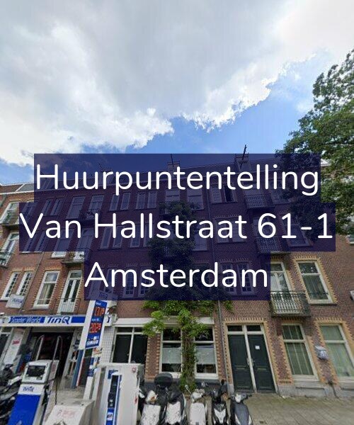 Foto gevel Huurpuntentelling voor Van Hallstraat 61-1, Amsterdam
