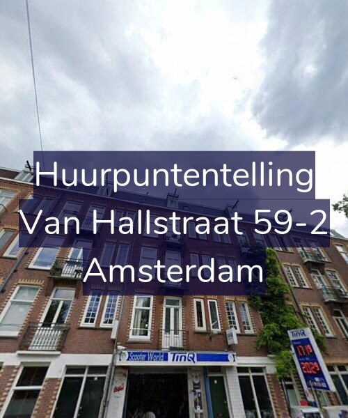 Foto gevel Huurpuntentelling voor Van Hallstraat 59-2, Amsterdam