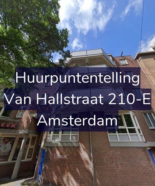 Foto gevel Huurpuntentelling voor Van Hallstraat 210-E, Amsterdam