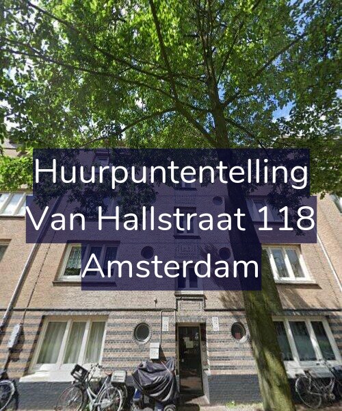Foto gevel Huurpuntentelling voor Van Hallstraat 118, Amsterdam