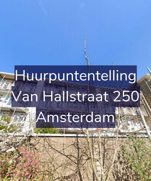 Foto gevel Huurpuntentelling voor Van Hallstraat 250, Amsterdam