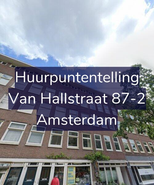 Foto gevel Huurpuntentelling voor Van Hallstraat 87-2, Amsterdam