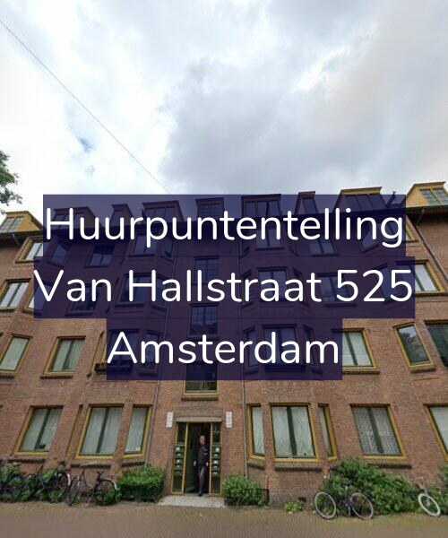 Foto gevel Huurpuntentelling voor Van Hallstraat 525, Amsterdam