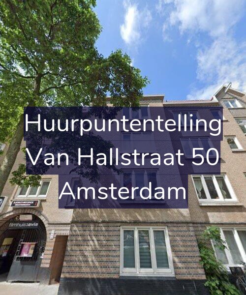 Foto gevel Huurpuntentelling voor Van Hallstraat 50, Amsterdam