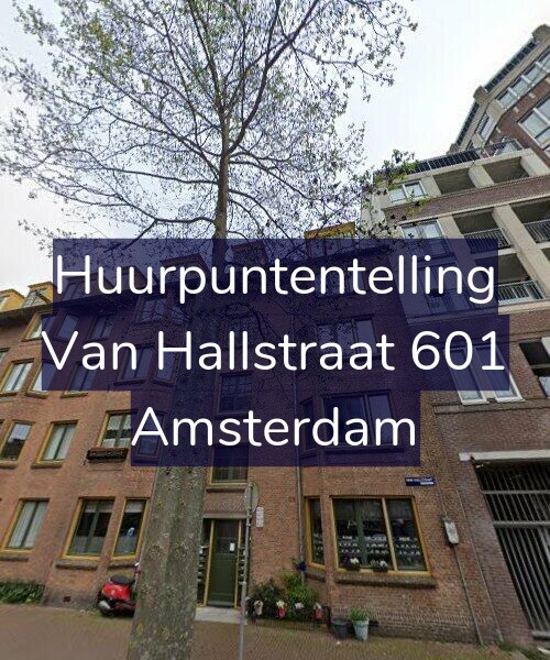 Foto gevel Huurpuntentelling voor Van Hallstraat 601, Amsterdam