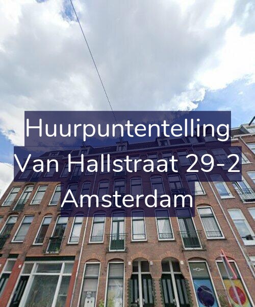 Foto gevel Huurpuntentelling voor Van Hallstraat 29-2, Amsterdam
