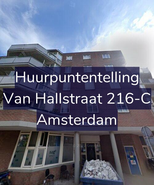Foto gevel Huurpuntentelling voor Van Hallstraat 216-C, Amsterdam