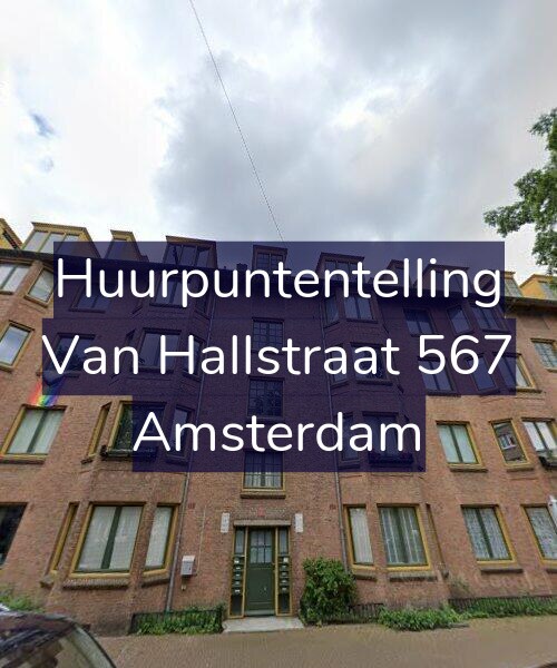 Foto gevel Huurpuntentelling voor Van Hallstraat 567, Amsterdam