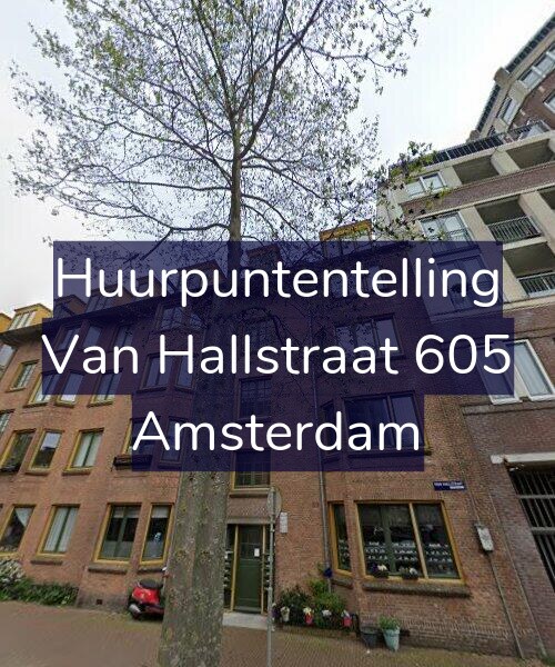Foto gevel Huurpuntentelling voor Van Hallstraat 605, Amsterdam