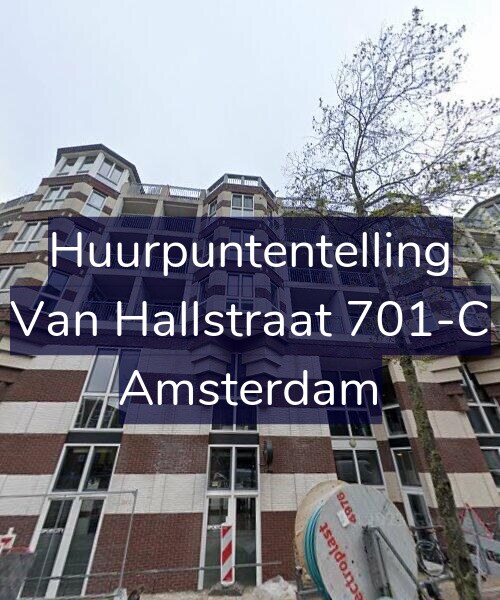 Foto gevel Huurpuntentelling voor Van Hallstraat 701-C, Amsterdam