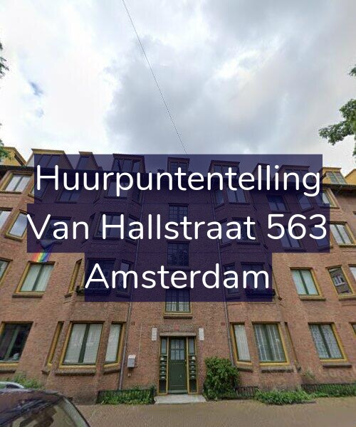 Foto gevel Huurpuntentelling voor Van Hallstraat 563, Amsterdam