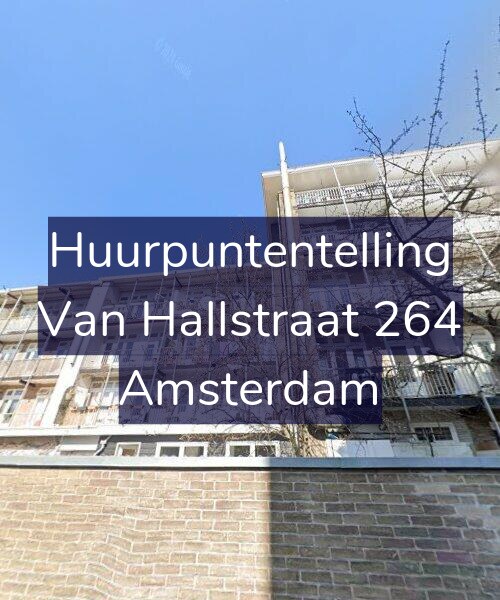 Foto gevel Huurpuntentelling voor Van Hallstraat 264, Amsterdam