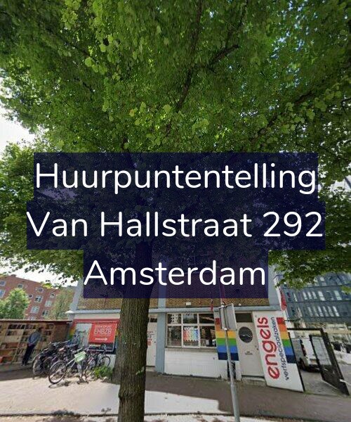 Foto gevel Huurpuntentelling voor Van Hallstraat 292, Amsterdam