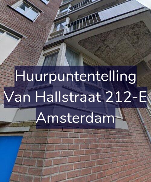 Foto gevel Huurpuntentelling voor Van Hallstraat 212-E, Amsterdam