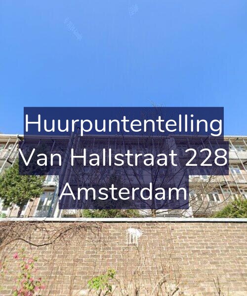 Foto gevel Huurpuntentelling voor Van Hallstraat 228, Amsterdam