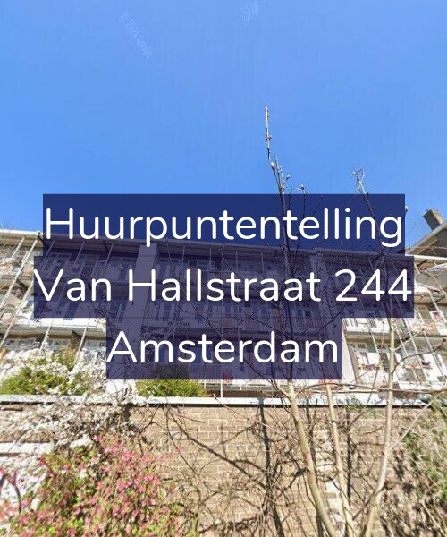 Foto gevel Huurpuntentelling voor Van Hallstraat 244, Amsterdam