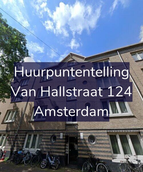 Foto gevel Huurpuntentelling voor Van Hallstraat 124, Amsterdam