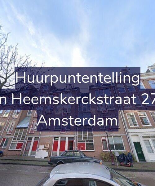 Foto gevel Huurpuntentelling voor Van Heemskerckstraat 27-C, Amsterdam