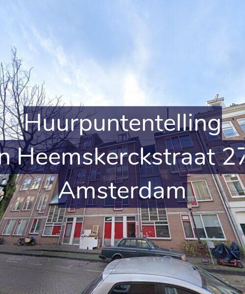 Foto gevel Huurpuntentelling voor Van Heemskerckstraat 27-A, Amsterdam