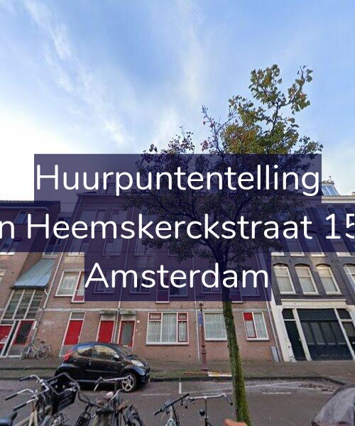 Foto gevel Huurpuntentelling voor Van Heemskerckstraat 15-B, Amsterdam