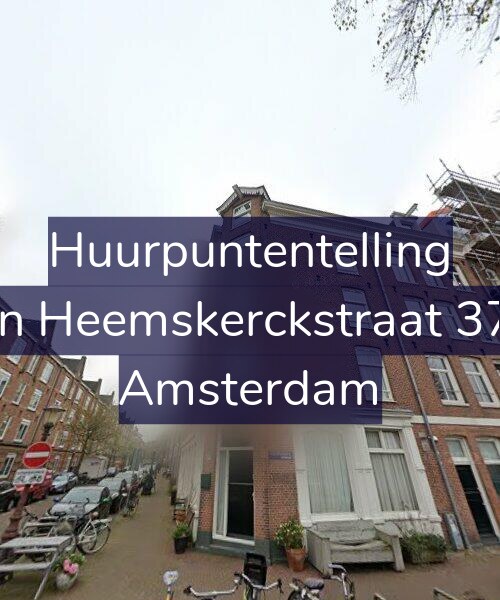 Foto gevel Huurpuntentelling voor Van Heemskerckstraat 37-1, Amsterdam